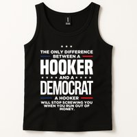 The Only Difference Between A Hooker And A Democrat Tank Top