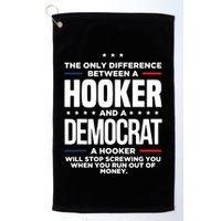 The Only Difference Between A Hooker And A Democrat Golf Towel