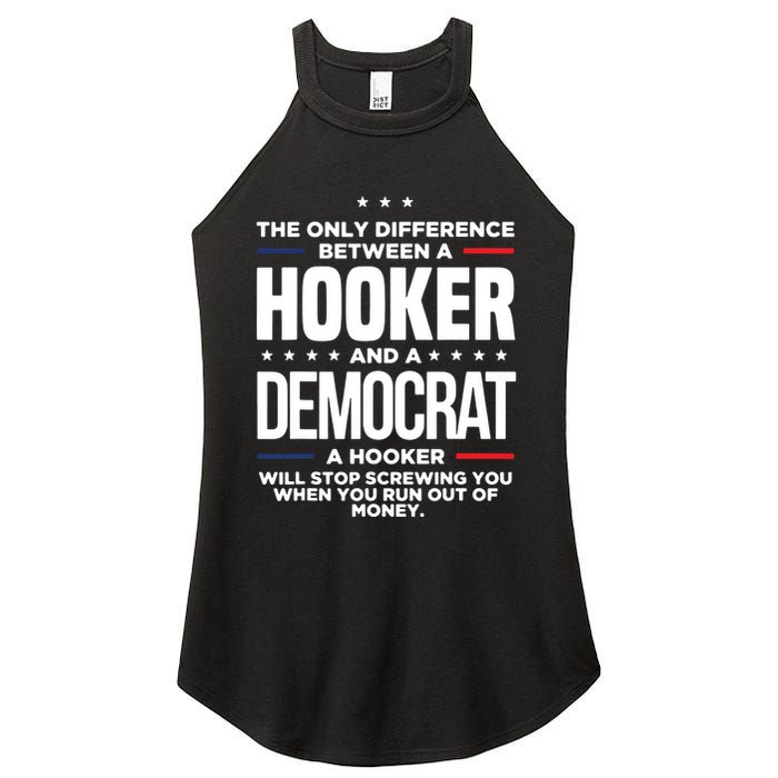 The Only Difference Between A Hooker And A Democrat Women's Perfect Tri Rocker Tank