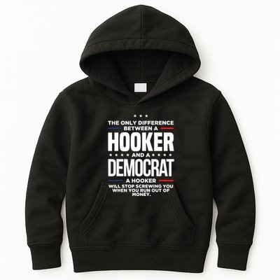 The Only Difference Between A Hooker And A Democrat Kids Hoodie