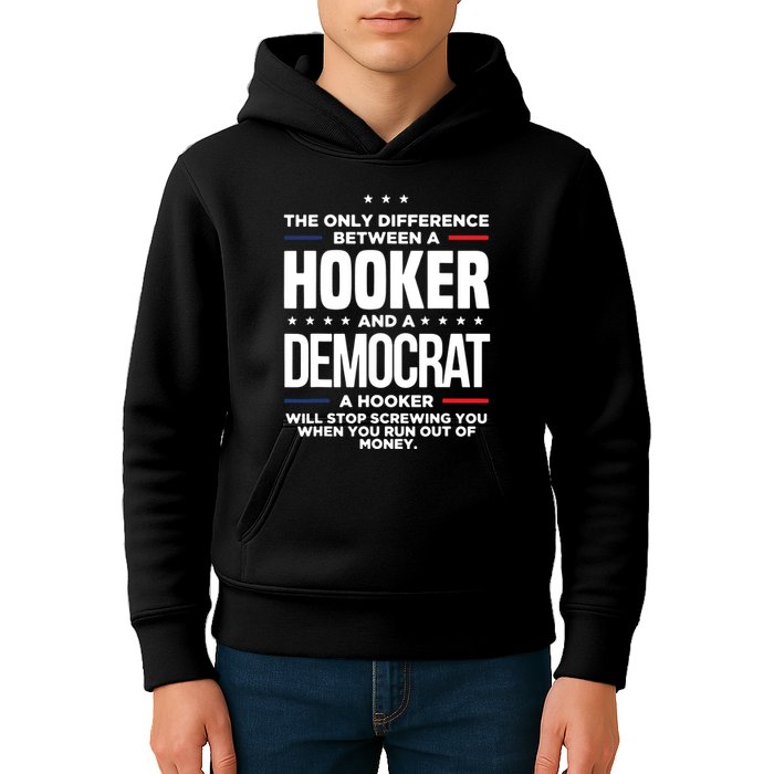 The Only Difference Between A Hooker And A Democrat Kids Hoodie
