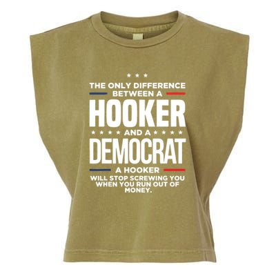 The Only Difference Between A Hooker And A Democrat Garment-Dyed Women's Muscle Tee