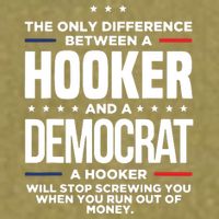 The Only Difference Between A Hooker And A Democrat Garment-Dyed Women's Muscle Tee