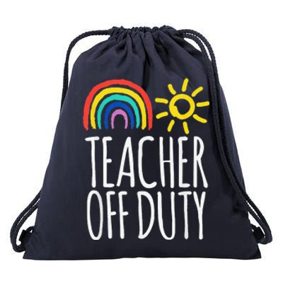 Teacher Off Duty End Of School Drawstring Bag