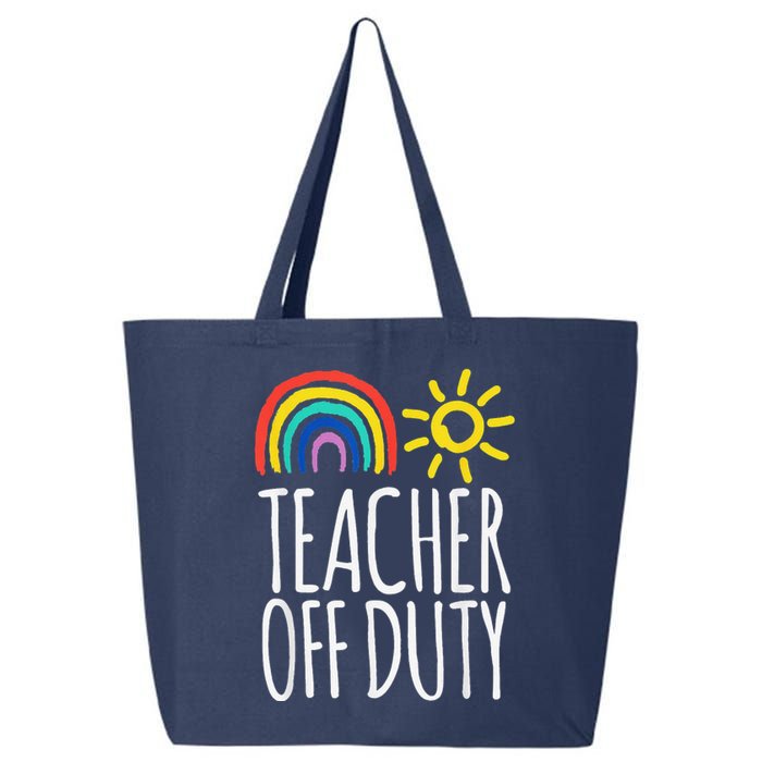 Teacher Off Duty End Of School 25L Jumbo Tote