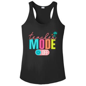 Teacher Off Duty Teacher Mode Off Ladies PosiCharge Competitor Racerback Tank