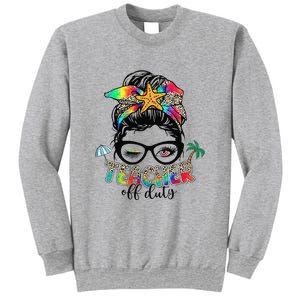 Teacher Off Duty Messy Bun Summer End Of School Year Sweatshirt