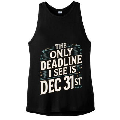 The Only Deadline I See Is Dec 31st Corporate Celebration Ladies PosiCharge Tri-Blend Wicking Tank