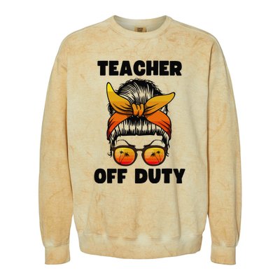 Teacher Off Duty Happy Last Day Of School Teacher Colorblast Crewneck Sweatshirt