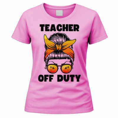 Teacher Off Duty Happy Last Day Of School Teacher Women's T-Shirt