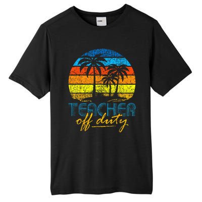 Teacher Off Duty Happy Last Day Of School Teacher Summer Tall Fusion ChromaSoft Performance T-Shirt