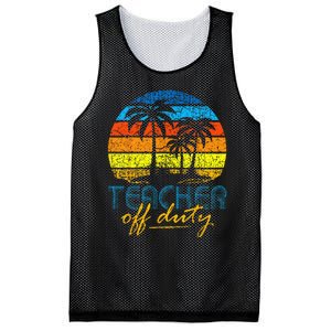 Teacher Off Duty Happy Last Day Of School Teacher Summer Mesh Reversible Basketball Jersey Tank