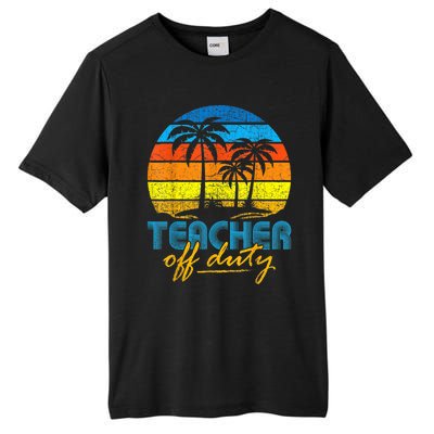 Teacher Off Duty Happy Last Day Of School Teacher Summer Tall Fusion ChromaSoft Performance T-Shirt