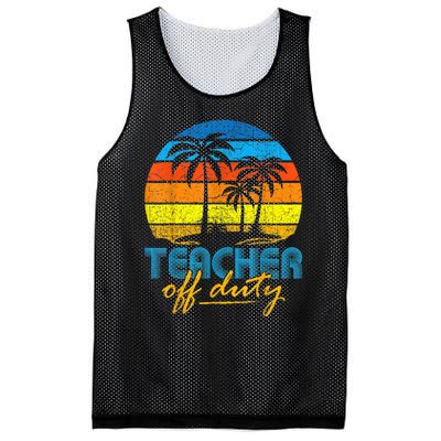 Teacher Off Duty Happy Last Day Of School Teacher Summer Mesh Reversible Basketball Jersey Tank