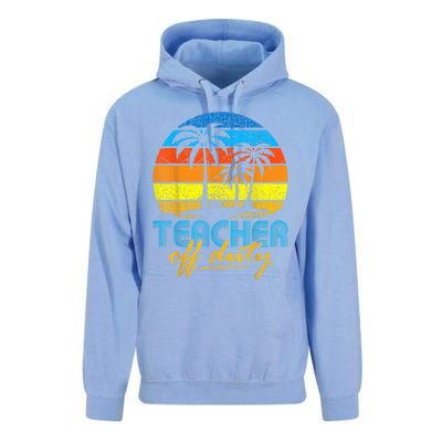 Teacher Off Duty Happy Last Day Of School Teacher Summer Unisex Surf Hoodie