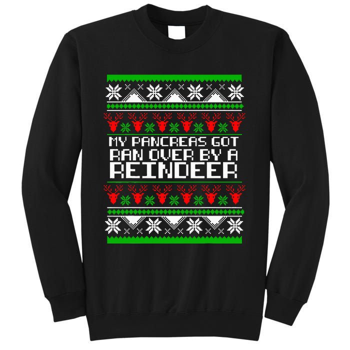 Type One Diabetes T1D My Pancreas Got Ran Over By A Reindeer Sweatshirt