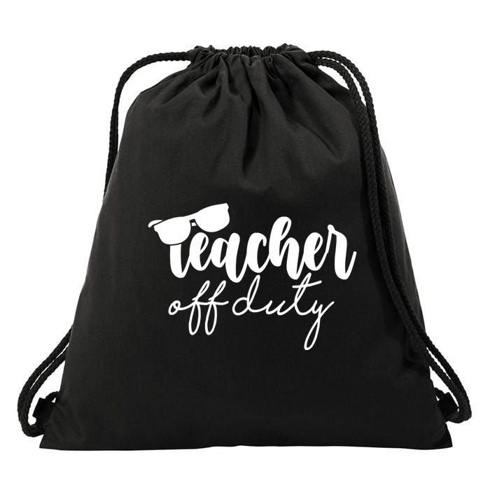 Teacher Off Duty Summer Break Drawstring Bag