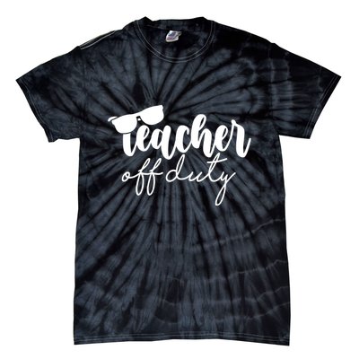 Teacher Off Duty Summer Break Tie-Dye T-Shirt