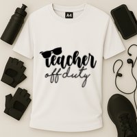 Teacher Off Duty Summer Break Performance Shirt