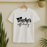 Teacher Off Duty Summer Break T-Shirt