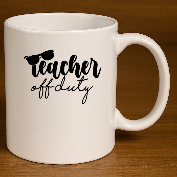 Teacher Off Duty Summer Break 11oz C Handle Ceramic Mug