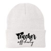 Teacher Off Duty Summer Break Knit Cap Winter Beanie