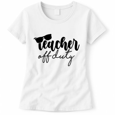 Teacher Off Duty Summer Break Womens T-Shirt