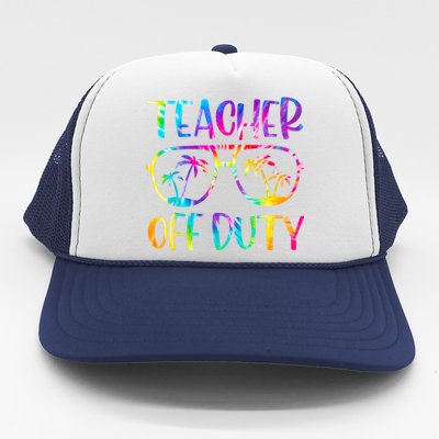 Teacher Off Duty Summer Last Day Of School Tie Dye Glasses Trucker Hat