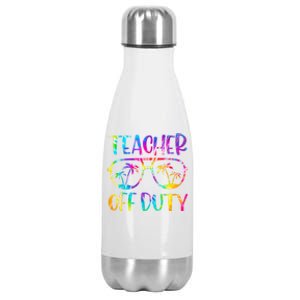 Teacher Off Duty Summer Last Day Of School Tie Dye Glasses Stainless Steel Insulated Water Bottle