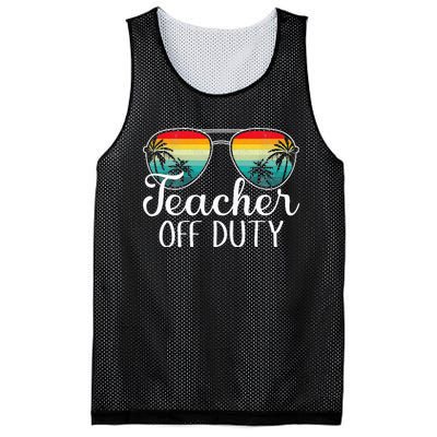 Teacher Off Duty Happy Last Day Of School Teacher Summer Mesh Reversible Basketball Jersey Tank