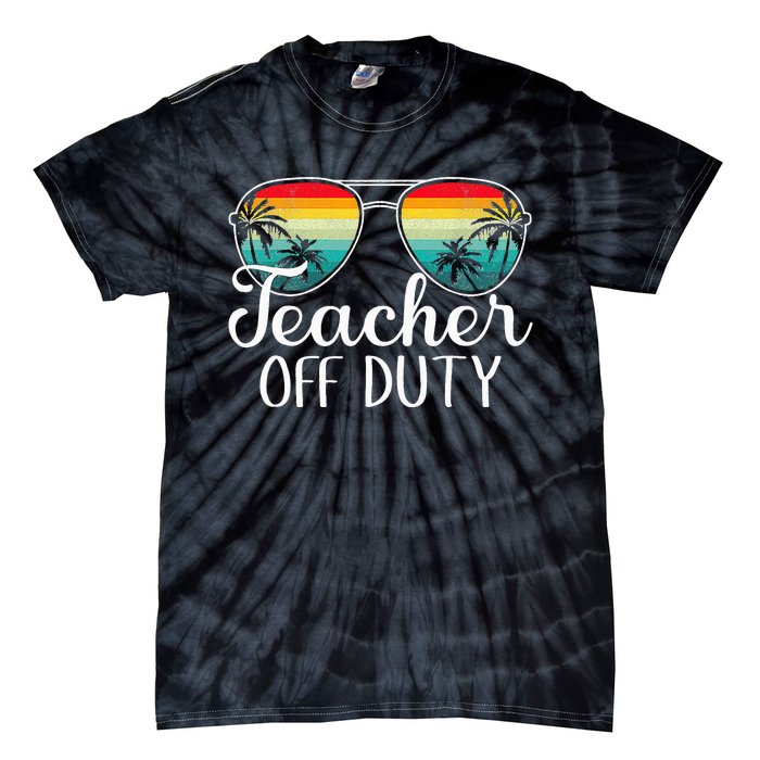 Teacher Off Duty Happy Last Day Of School Teacher Summer Tie-Dye T-Shirt