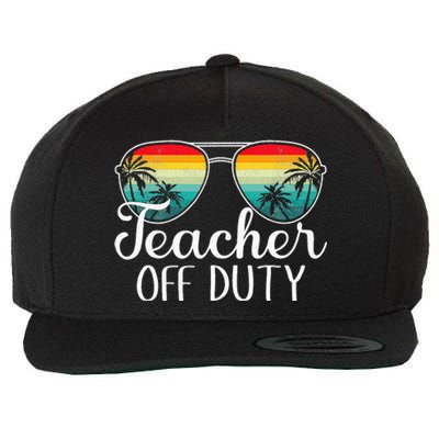 Teacher Off Duty Happy Last Day Of School Teacher Summer Wool Snapback Cap