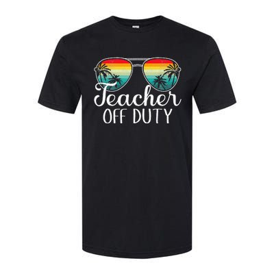 Teacher Off Duty Happy Last Day Of School Teacher Summer Softstyle CVC T-Shirt