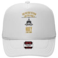 This Old Deaf Veteran Can Still Hear A Huey A Mile Away High Crown Mesh Back Trucker Hat