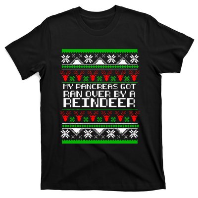 Type One Diabetes T1D My Pancreas Got Ran Over By A Reindeer T-Shirt