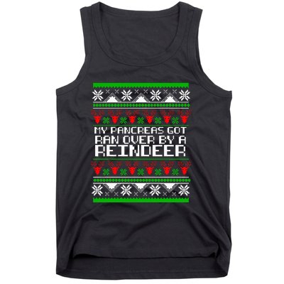 Type One Diabetes T1D My Pancreas Got Ran Over By A Reindeer Tank Top