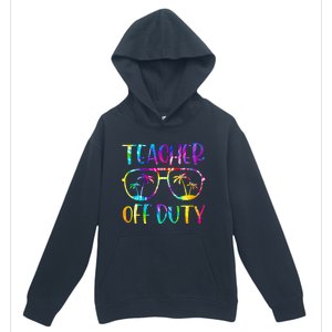 Teacher Off Duty Summer Last Day Of School Tie Dye Glasses Urban Pullover Hoodie