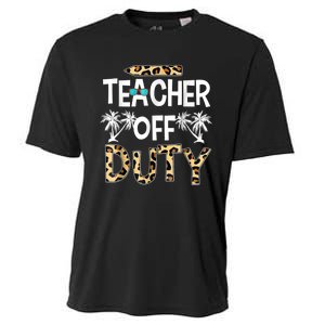 Teacher Off Duty Happy Last Day Of School Teacher Summer Cooling Performance Crew T-Shirt