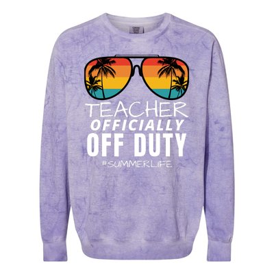 Teacher Off Duty, Funny Teacher Summer, Last Day Of School Colorblast Crewneck Sweatshirt