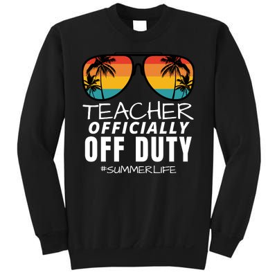 Teacher Off Duty, Funny Teacher Summer, Last Day Of School Sweatshirt