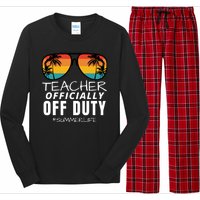 Teacher Off Duty, Funny Teacher Summer, Last Day Of School Long Sleeve Pajama Set