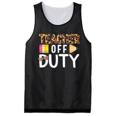 Teacher Off Duty Happy Last Day Of School Teacher Summer Mesh Reversible Basketball Jersey Tank