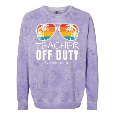 Teacher Off Duty, Last Day Of School, Funny Teacher Summer, Summer Life Colorblast Crewneck Sweatshirt