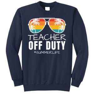 Teacher Off Duty, Last Day Of School, Funny Teacher Summer, Summer Life Sweatshirt