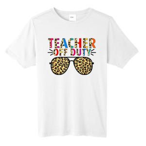 Teacher Off Duty Leopard Happy Last Day Of School Summer Tall Fusion ChromaSoft Performance T-Shirt