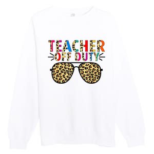 Teacher Off Duty Leopard Happy Last Day Of School Summer Premium Crewneck Sweatshirt