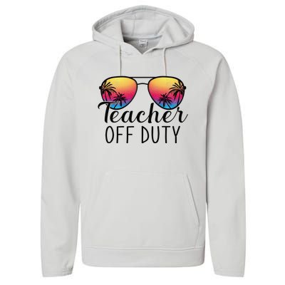 Teacher Off Duty Last Day Of School Teacher Summer Performance Fleece Hoodie