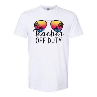 Teacher Off Duty Last Day Of School Teacher Summer Softstyle CVC T-Shirt