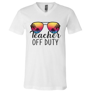 Teacher Off Duty Last Day Of School Teacher Summer V-Neck T-Shirt