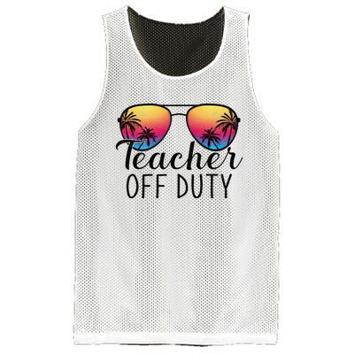 Teacher Off Duty Last Day Of School Teacher Summer Mesh Reversible Basketball Jersey Tank